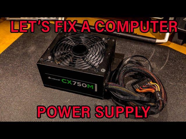 Fix A Computer Power Supply!