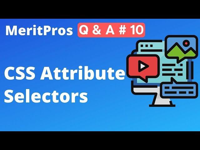 CSS Selector in Selenium WebDriver | CssSelector using Attribute | CSS Selectors | MeritPros Q&A #10