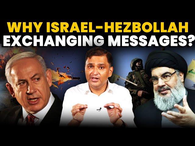 Israel-Hezbollah Exchange Messages Amid Attacks, Is Hezbollah-Hamas Tired of Iran? Major Gaurav Arya