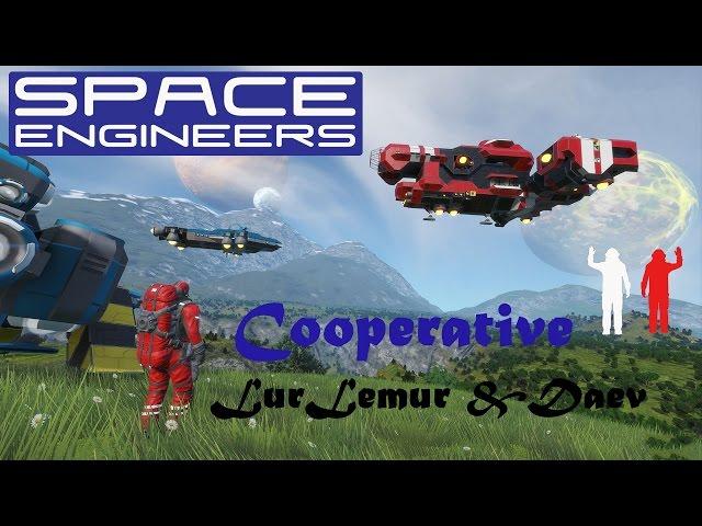 Space Engineers - Daev и LurLemur - Совместное выживание ч.32 - Долгожданный тестовый полет!!