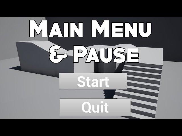 UE4 Tutorial: Main Menu & Pause