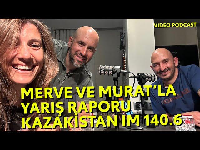 Yarış Raporu: Merve ve Murat Güney ile Kazakistan IM 140.6