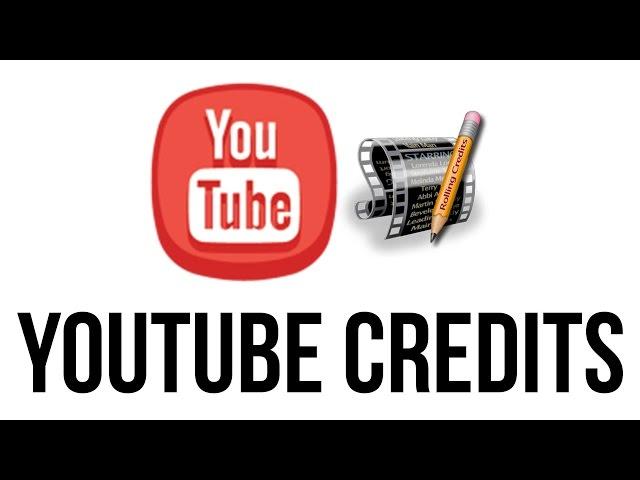 How To Add Video Credits On YouTube - YouTube Tutorial