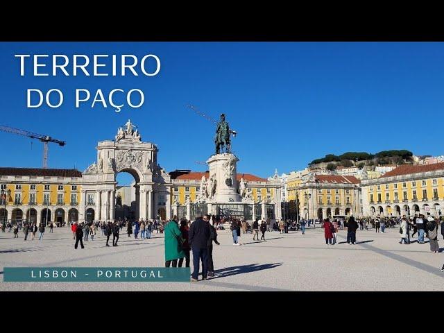 Commerce Square - Terreiro do Paço  - Lisbon, Portugal 2023