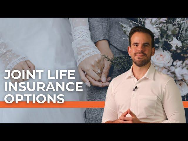 When Should You Get a Joint Life Insurance Policy? | Joint Life Insurance Explained