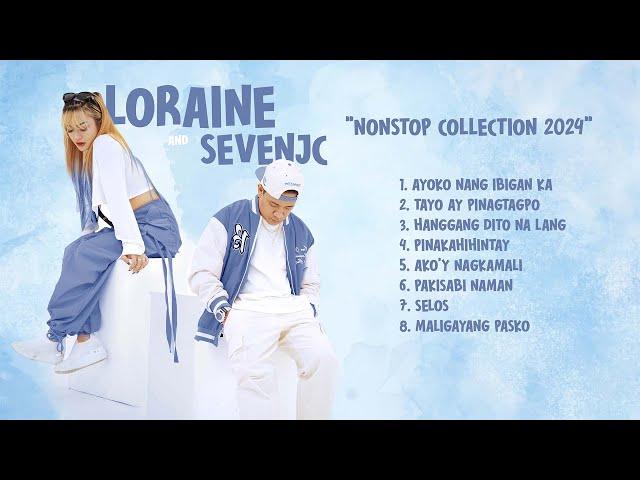 Loraine & SevenJC Nonstop Collection 2024