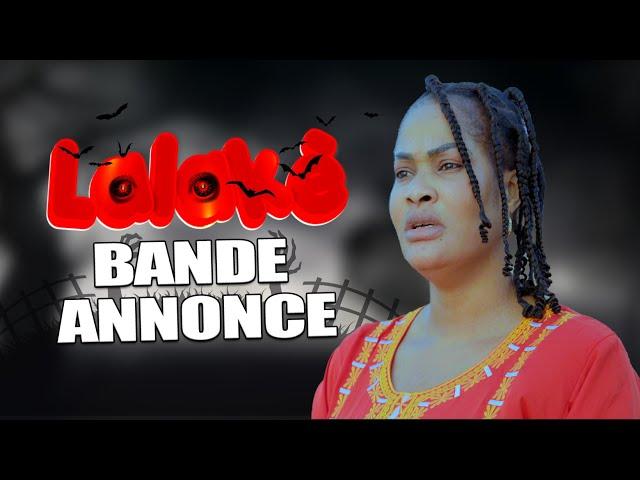 Sèrie - Lalaké - Bande annonce **VOSTFR**