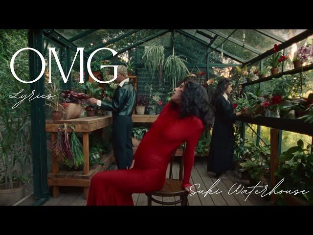 Suki Waterhouse - OMG (lyrics)