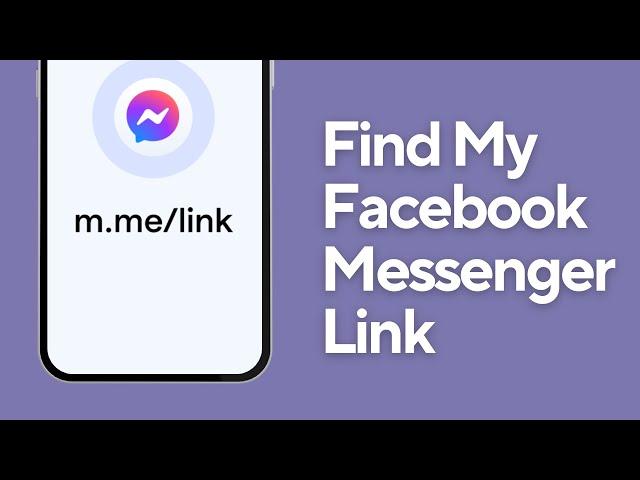 How To Find My Facebook Messenger Link