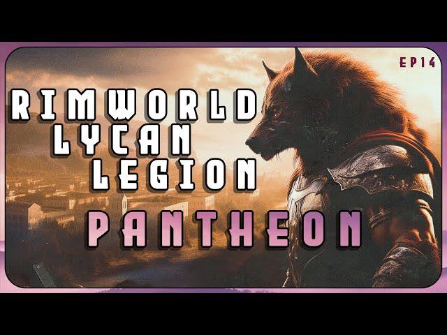 Building a Pantheon in the Lycan Legion - A RimWorld Roman Senate themed series // EP14