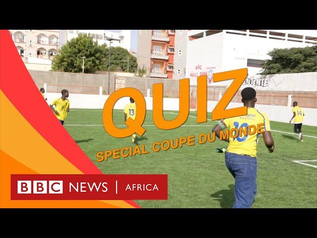 Que savez-vous de la Coupe du Monde?- BBC Actu Jeunes