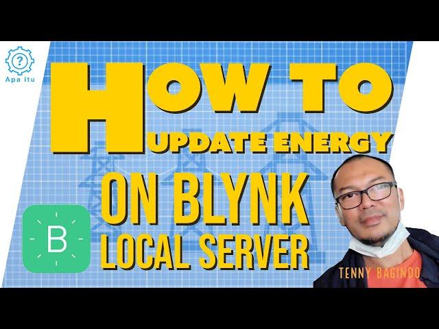 Howto Update Energy on Blynk Local Server (Demo)