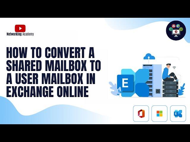 How to Convert a Shared Mailbox to a User Mailbox in Exchange Online: Step-by-Step Guide |#exchange