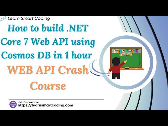 How to build .NET Core 7 Web API using Cosmos DB in an hour | WEB API Crash Course | .NET | LSC