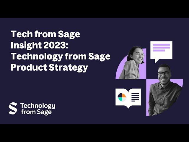 Tech from Sage Insight 2023: Technology from Sage Product Strategy