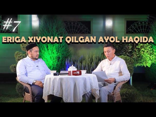 Shukurulloh Domla | eriga xiyonat qilgan ayol haqida