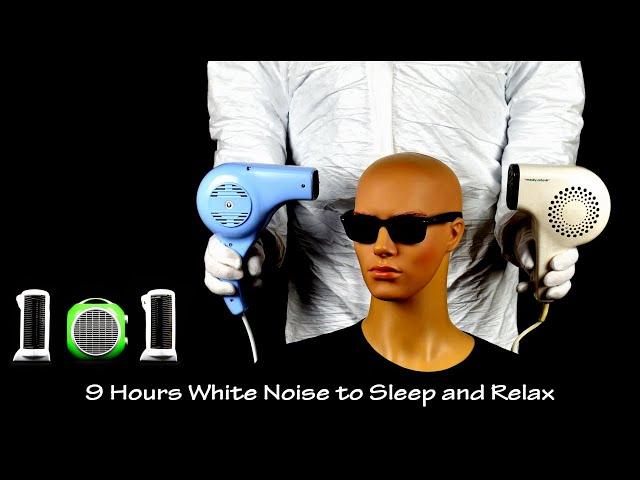 Two Hair Dryers Sound 6 and Three Fan Heaters Sound | ASMR | 9 Hours White Noise to Sleep and Relax