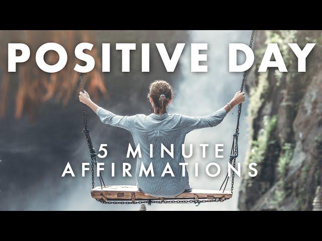 Morning Affirmations for Positive Energy | 5 Minute Guided Meditation Affirmations