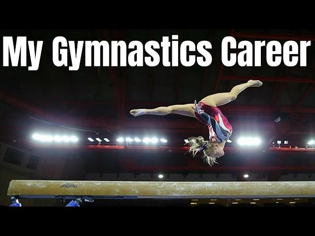 MY GYMNASTICS CAREER! Reflecting on 17 Years as a Gymnast