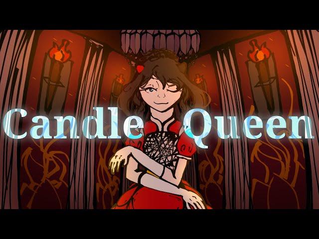 {️ Candle Queen ️}~ animatic