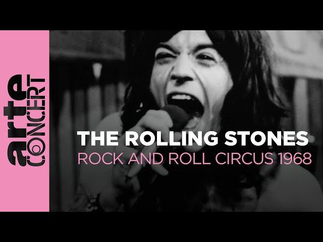 The Rolling Stones: Rock and Roll Circus - ARTE Concert