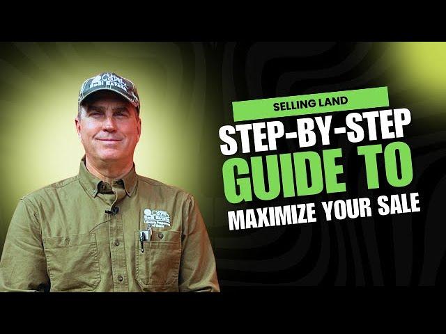 Selling Land | Step-By-Step Guide to Maximize Your Sale | Maine Real Estate