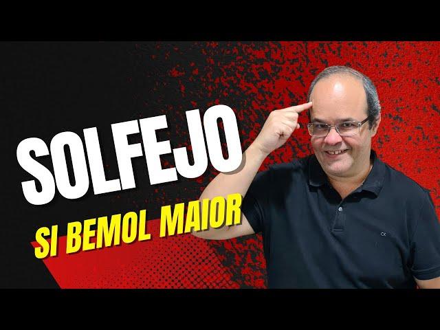 Solfejo 46 para praticar - LINDÃO - Si Bemol Maior