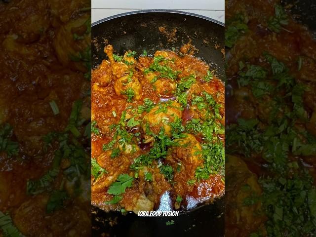 Chicken karahi |karahi recipe #iqrafoodfusion #shorts #viralshorts