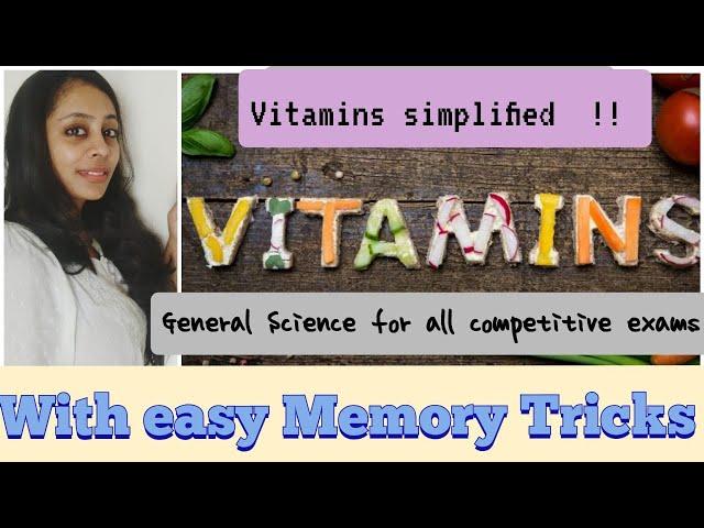 General Science: VITAMINS in detail - for all Competitive Exams