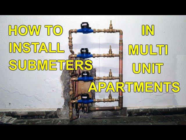 How to install submeters in multi-unit residential apartment buildings