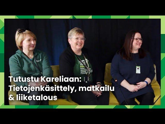 Tutustu Kareliaan: Tietojenkäsittely, matkailu & liiketalous