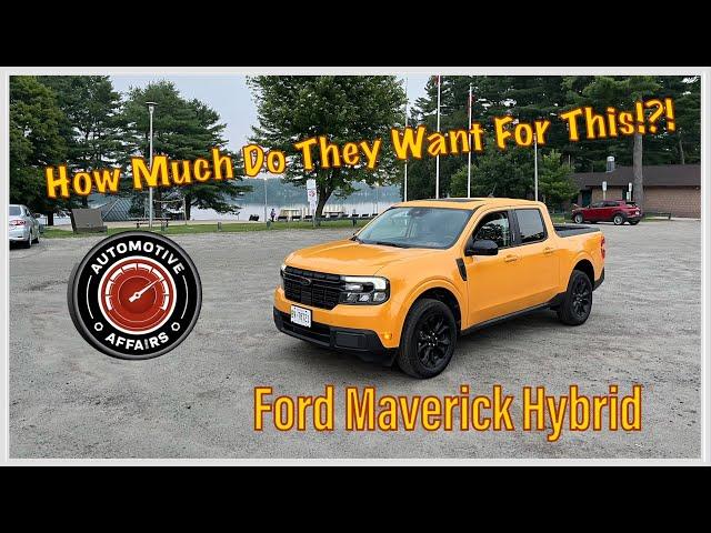 Should You Pay $50,000 For A Ford Maverick Hybrid? Automotive Affairs Investigates!