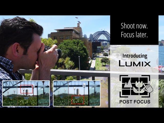 Introducing LUMIX Post Focus