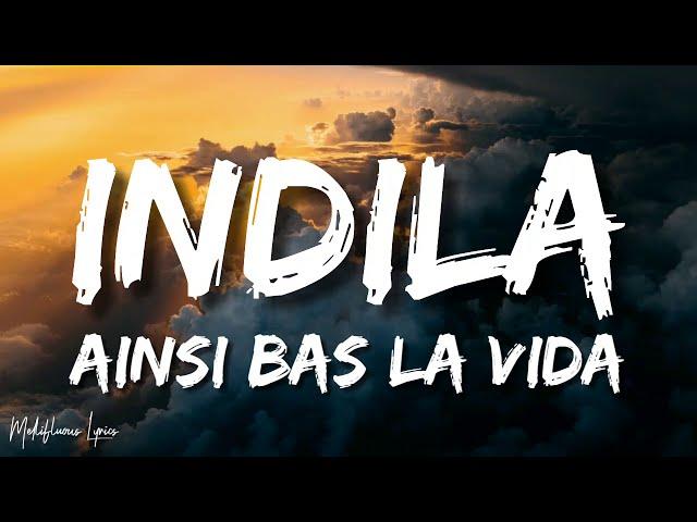 Indila - Ainsi Bas La Vida (Lyrics/Letra)