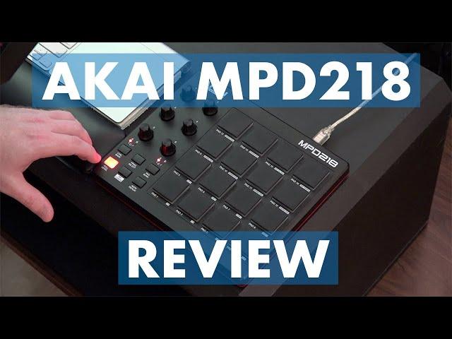 Akai MPD218 Review & Tutorial