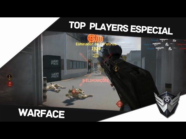 Warface: TOP PLAYERS ESPECIAL