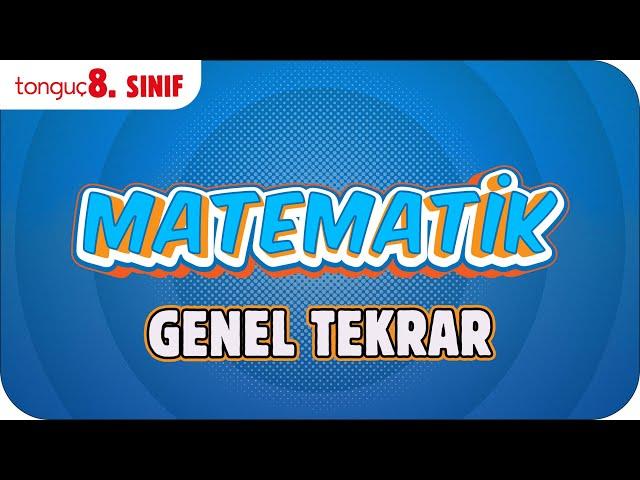 Matematik Genel Tekrar  8. Sınıf ATAK KAMPI #2025LGS