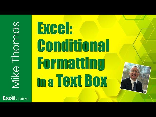 Excel - Apply Conditional Formatting to a Text Box