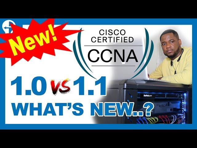 CCNA 200-301 (1.1): Essential Changes and How to Prepare