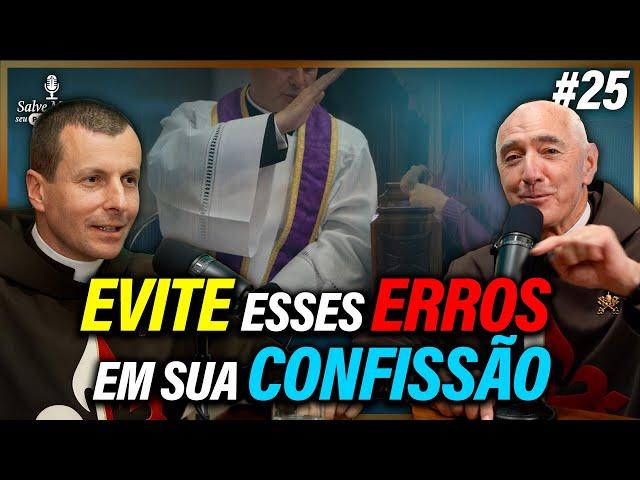 ️Como fazer uma boa confissão? Evitando esses erros!