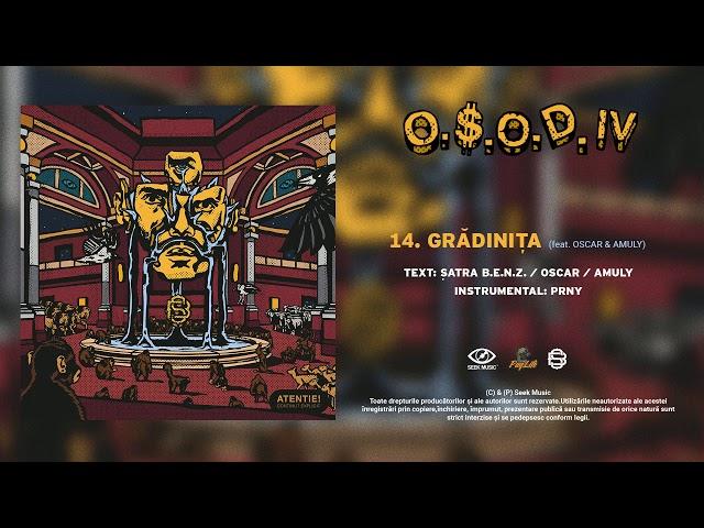 Satra B.E.N.Z. - Gradinita feat. Oscar & Amuly (Audio)