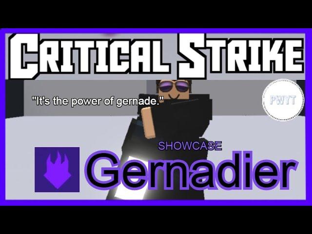 [CS gernadier showcase][by PWYT]