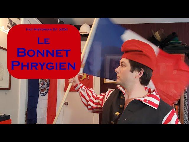 Liberté, Liberté Chérie: l'histoire du Bonnet Phrygien