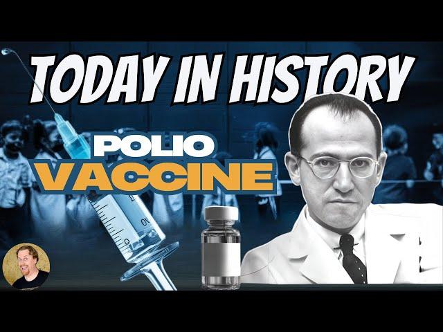 HOW One VACCINE Changed the World FOREVER  | Today in History (1954)