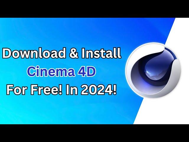 How to Download & Install Cinema 4D on Windows 10/11 (2024) - Guide