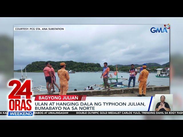 Ulan at hanging dala ng Typhoon Julian, bumabayo na sa Norte | 24 Oras Weekend