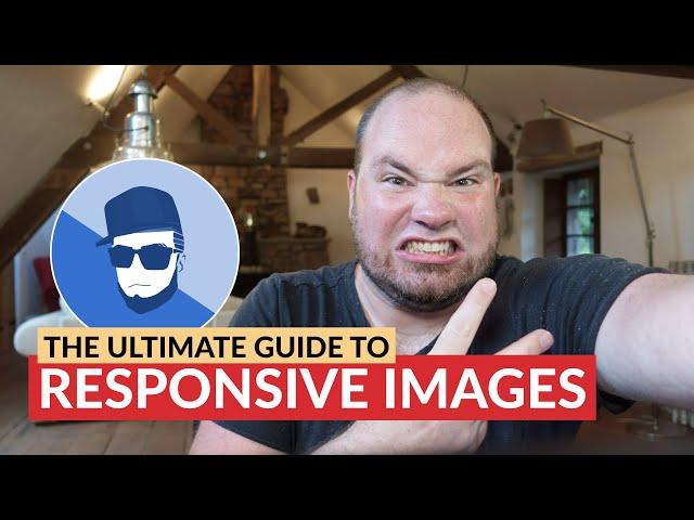 The Ultimate Guide to Responsive Images