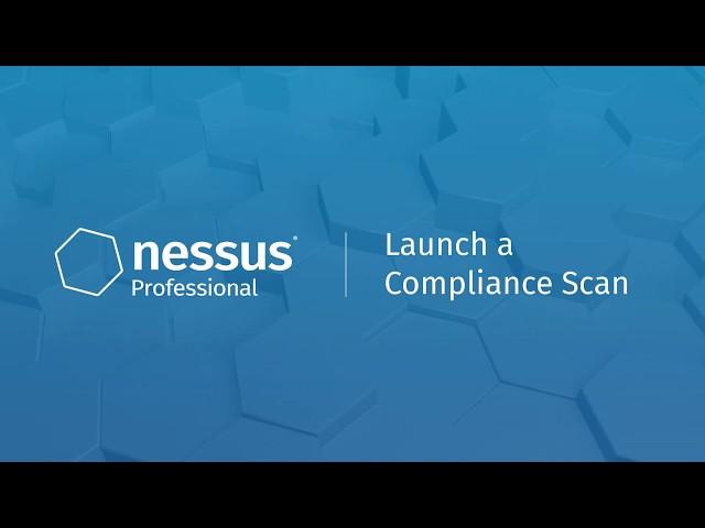 Launch a Compliance Scan in Nessus Professional