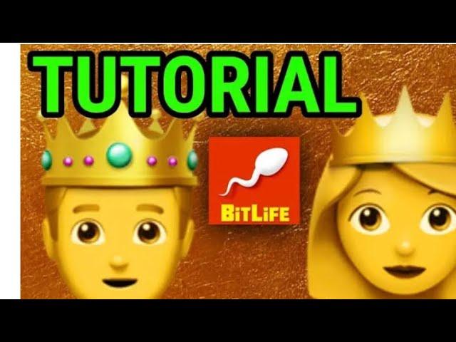 How to get king and queen in bitlife without god mode