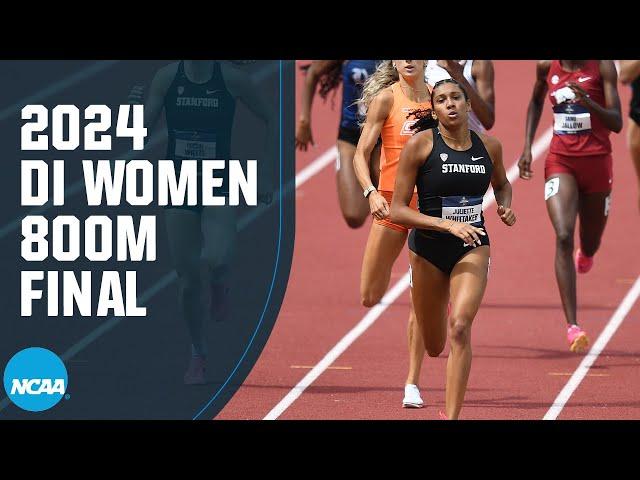 Women's 800m final - 2024 NCAA outdoor track and field championships